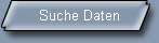 Suche Daten